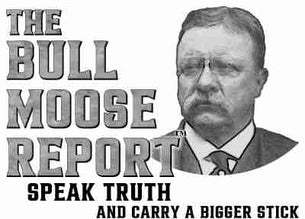 The Bull Moose Report